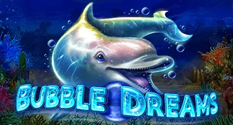 Bubble Dreams